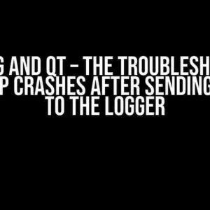 spdlog and Qt – The Troubleshooting Guide: App Crashes after Sending a String to the Logger